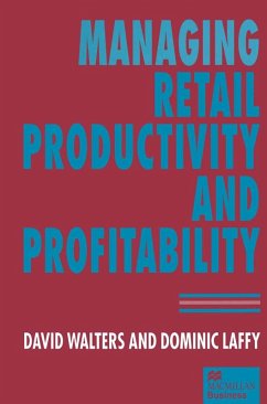 Managing Retail Productivity and Profitability (eBook, PDF) Managing Retail Productivity and Profitability (eBook, PDF)