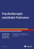 Psychotherapie suizidaler Patienten (eBook, PDF)