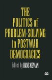 The Politics of Problem-Solving in Postwar Democracies (eBook, PDF)