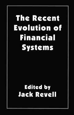 The Recent Evolution of Financial Systems (eBook, PDF)