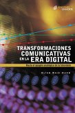Transformaciones comunicativas en la era digital (eBook, ePUB)