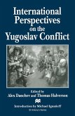 International Perspectives on the Yugoslav Conflict (eBook, PDF)