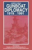 Gunboat Diplomacy 1919-1991 (eBook, PDF)