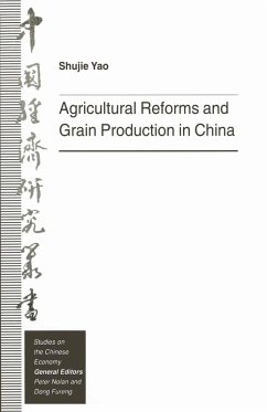 Agricultural Reforms and Grain Production in China (eBook, PDF) - Yao, Shujie