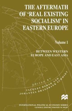 The Aftermath of 'Real Existing Socialism' in Eastern Europe (eBook, PDF) The Aftermath of 'Real Existing Socialism' in Eastern Europe (eBook, PDF)