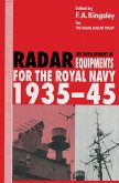 The Development of Radar Equipments for the Royal Navy, 1935-45 (eBook, PDF)