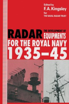 The Development of Radar Equipments for the Royal Navy, 1935-45 (eBook, PDF)