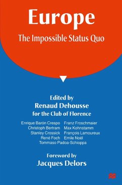 Europe: The Impossible Status Quo (eBook, PDF)