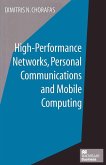 High-Performance Networks, Personal Communications and Mobile Computing (eBook, PDF)