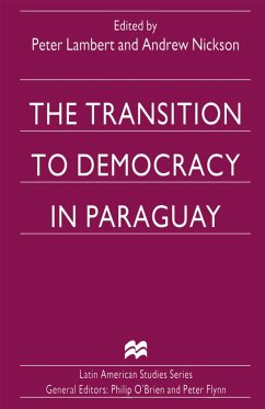 The Transition to Democracy in Paraguay (eBook, PDF)