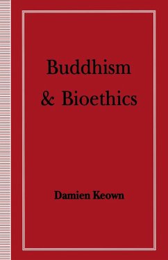 Buddhism and Bioethics (eBook, PDF) - Keown, Damien