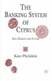 The Banking System of Cyprus (eBook, PDF)
