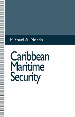 Caribbean Maritime Security (eBook, PDF) - Morris, Michael A.