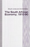 The South African Economy, 1910-90 (eBook, PDF)