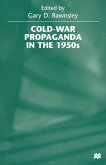 Cold-War Propaganda in the 1950s (eBook, PDF)