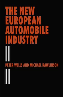 The New European Automobile Industry (eBook, PDF) - Rawlinson, Michael; Wells, Peter