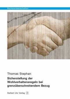 Sicherstellung der Wohlverhaltensregeln bei grenzüberschreitendem Bezug - Stephan, Thomas