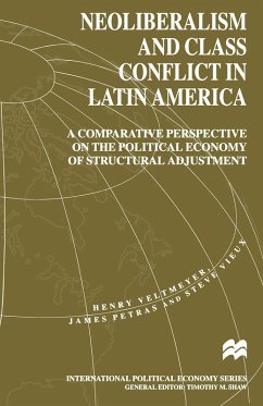 Neoliberalism and Class Conflict in Latin America (eBook, PDF) - Veltmeyer, H.; Petras, J.; Vieux, S.