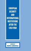 European Security and International Institutions after the Cold War (eBook, PDF)