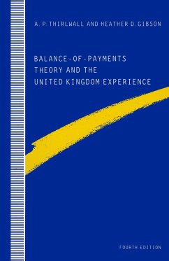 Balance-of-Payments Theory and the United Kingdom Experience (eBook, PDF) - Gibson, Heather D.; Thirlwall, A. P.