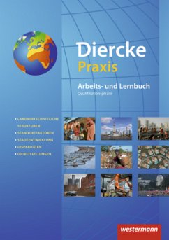 Diercke Praxis SII - Arbeits- und Lernbuch - Ausgabe 2014 / Diercke Praxis SII - Böning, Frank;Brinkmann-Brock, Ursula;Kreuzberger, Christine;Latz, Wolfgang