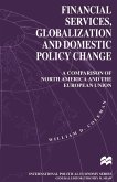 Financial Services, Globalization and Domestic Policy Change (eBook, PDF)
