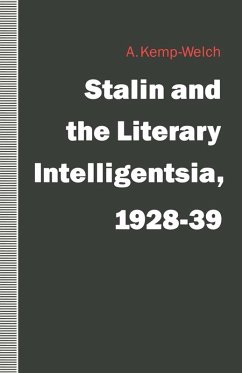 Stalin and the Literary Intelligentsia, 1928-39 (eBook, PDF) - Kemp-Welch, A.