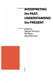 Interpreting the Past, Understanding the Present (eBook, PDF)