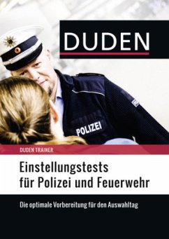 Duden Trainer - Einstellungstests für Polizei und Feuerwehr (Mängelexemplar) - Willmann, Hans-Georg