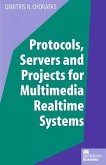 Protocols, Servers and Projects for Multimedia Realtime Systems (eBook, PDF)