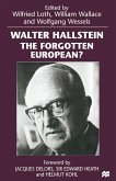 Walter Hallstein: The Forgotten European? (eBook, PDF)