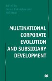 Multinational Corporate Evolution and Subsidiary Development (eBook, PDF)
