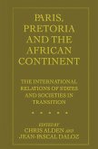 Paris, Pretoria and the African Continent (eBook, PDF)