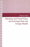 Monetary and Fiscal Policy, the Exchange Rate and Foreign Wealth (eBook, PDF)