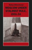 Moscow under Stalinist Rule, 1931-34 (eBook, PDF)