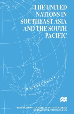 The United Nations in Southeast Asia and the South Pacific (eBook, PDF) - Alley, Roderic