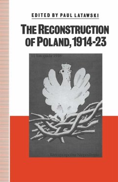 The Reconstruction of Poland, 1914-23 (eBook, PDF)