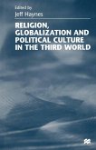 Religion, Globalization and Political Culture in the Third World (eBook, PDF)