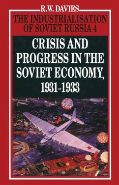 The Industrialisation of Soviet Russia Volume 4: Crisis and Progress in the Soviet Economy, 1931-1933 (eBook, PDF) - Davies, R. W.