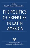 The Politics of Expertise in Latin America (eBook, PDF)