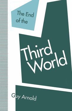 The End of the Third World (eBook, PDF) The End of the Third World (eBook, PDF)