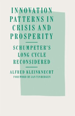 Innovation Patterns in Crisis and Prosperity (eBook, PDF) - Kleinknecht, Alfred