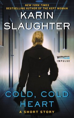 Cold, Cold Heart (eBook, ePUB) - Slaughter, Karin