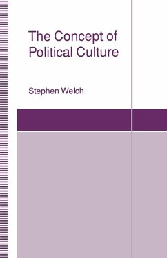 The Concept of Political Culture (eBook, PDF) - Welch, Stephen