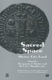 Sacred Space: Shrine, City, Land (eBook, PDF)