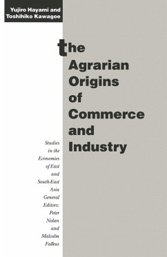 The Agrarian Origins of Commerce and Industry (eBook, PDF) - Hayami, Yujiro; Kawagoe, Toshihiko