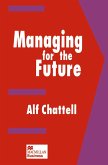 Managing for the Future (eBook, PDF)