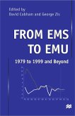 From EMS to EMU: 1979 to 1999 and Beyond (eBook, PDF)