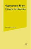 Negotiation: From Theory to Practice (eBook, PDF)