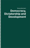 Democracy, Dictatorship and Development (eBook, PDF)